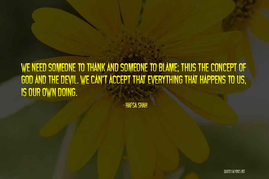 Blame Myself For Everything Quotes By Hafsa Shah