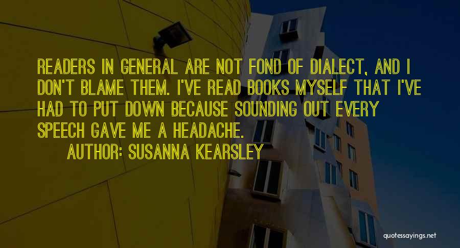 Blame Myself Quotes By Susanna Kearsley