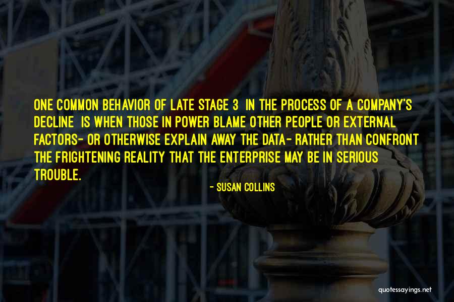 Blame Other Quotes By Susan Collins Blame Other Quotes By Susan Collins