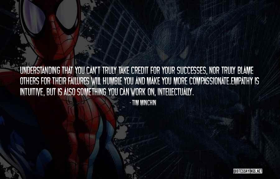 Blame Others For Failures Quotes By Tim Minchin Blame Others For Failures Quotes By Tim Minchin