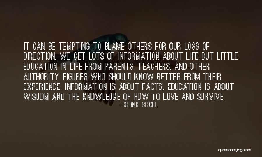 Blame Others Quotes By Bernie Siegel Blame Others Quotes By Bernie Siegel