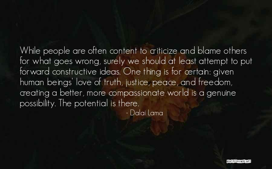 Blame Others Quotes By Dalai Lama Blame Others Quotes By Dalai Lama