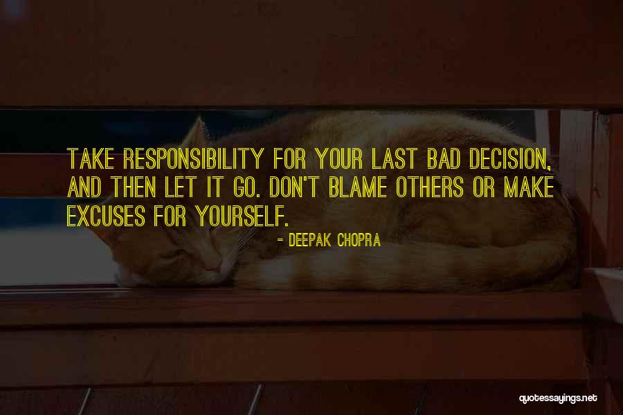 Blame Others Quotes By Deepak Chopra