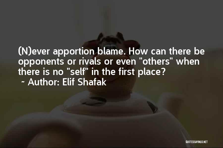 Blame Others Quotes By Elif Shafak