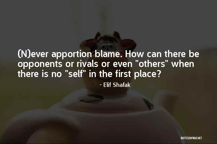 Blame Others Quotes By Elif Shafak