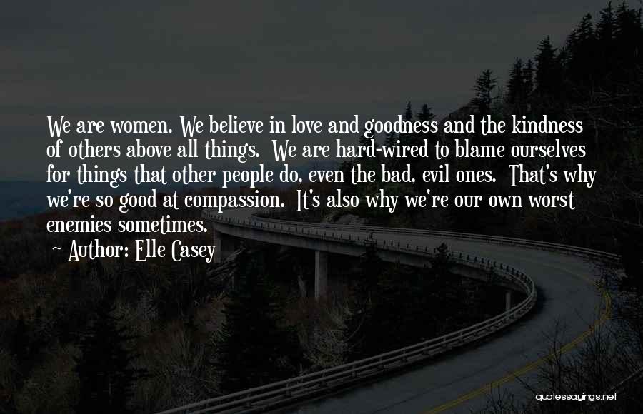 Blame Others Quotes By Elle Casey