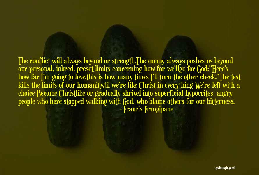 Blame Others Quotes By Francis Frangipane Blame Others Quotes By Francis Frangipane