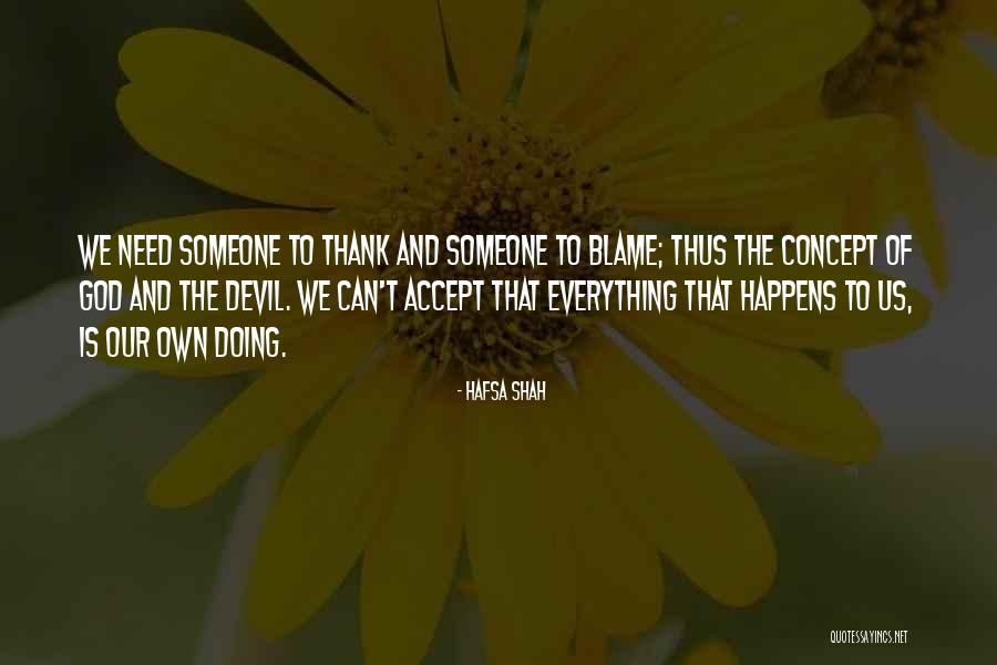 Blame Others Quotes By Hafsa Shah