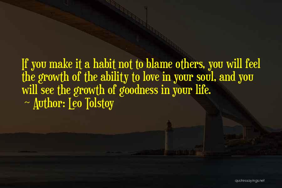 Blame Others Quotes By Leo Tolstoy