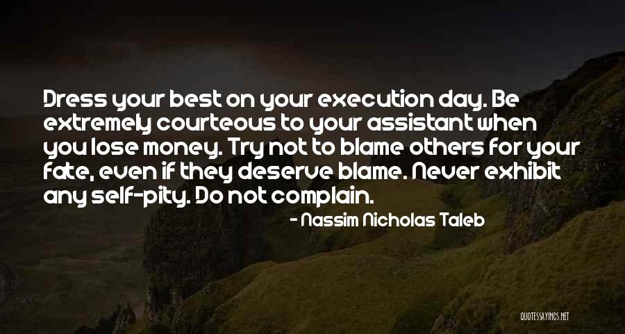 Blame Others Quotes By Nassim Nicholas Taleb