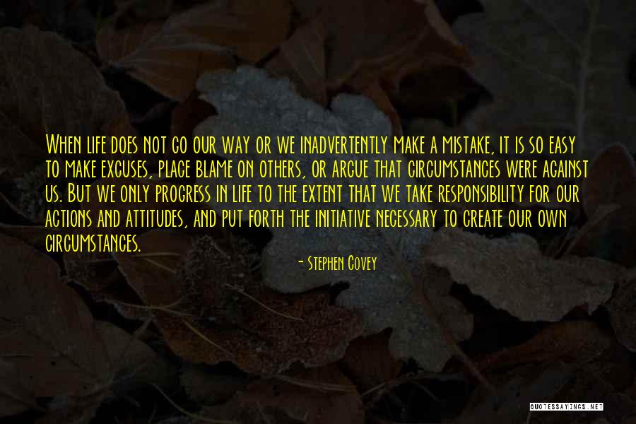 Blame Others Quotes By Stephen Covey Blame Others Quotes By Stephen Covey