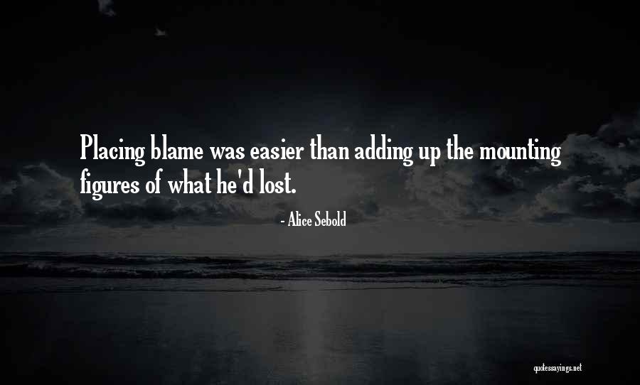 Blame Placing Quotes By Alice Sebold