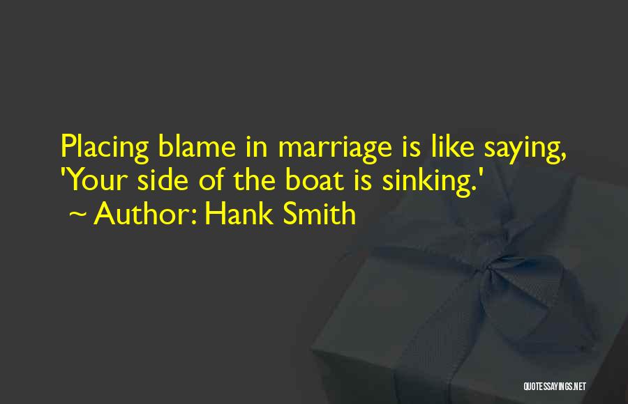 Blame Placing Quotes By Hank Smith