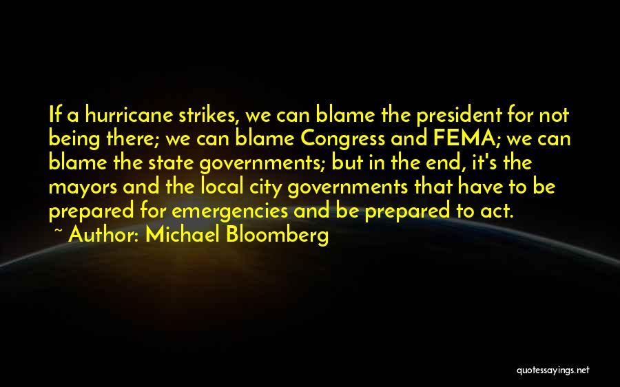 Blame Quotes By Michael Bloomberg