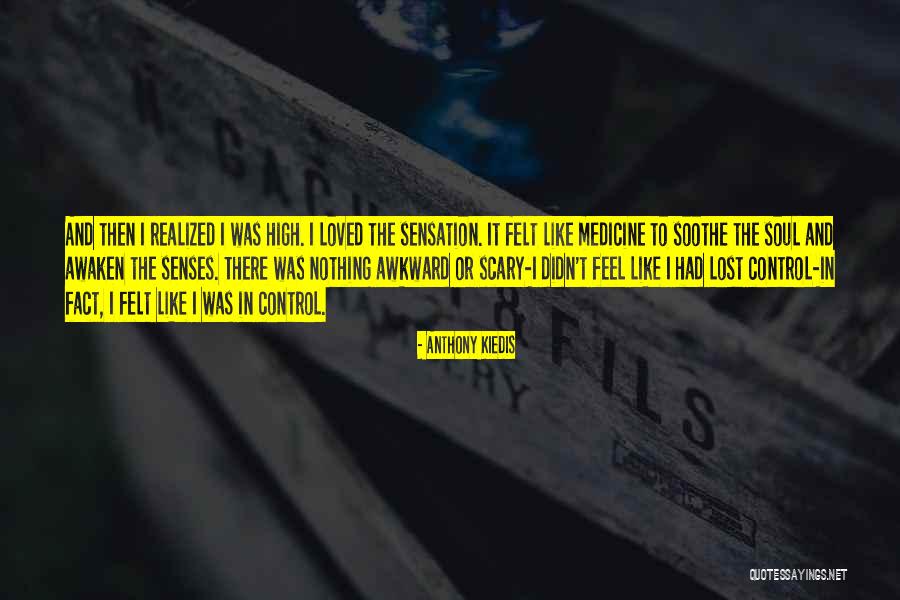 Blame Shifter Quotes By Anthony Kiedis Blame Shifter Quotes By Anthony Kiedis