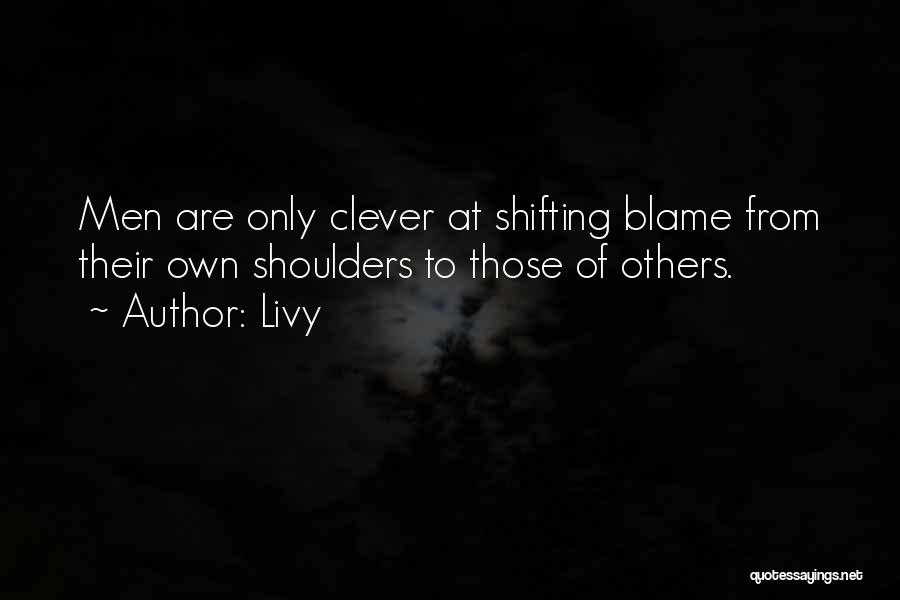 Blame Shifting Quotes By Livy