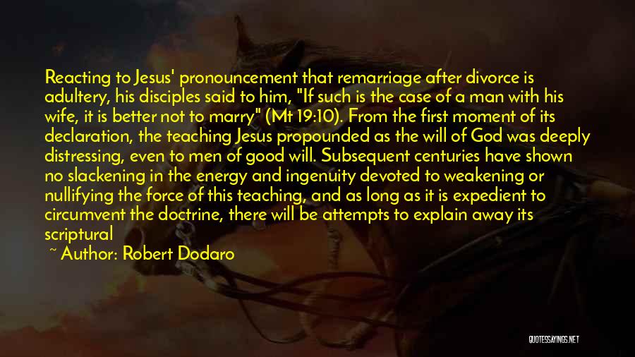 Blame The Messenger Quotes By Robert Dodaro