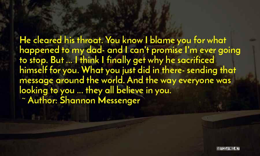 Blame The Messenger Quotes By Shannon Messenger