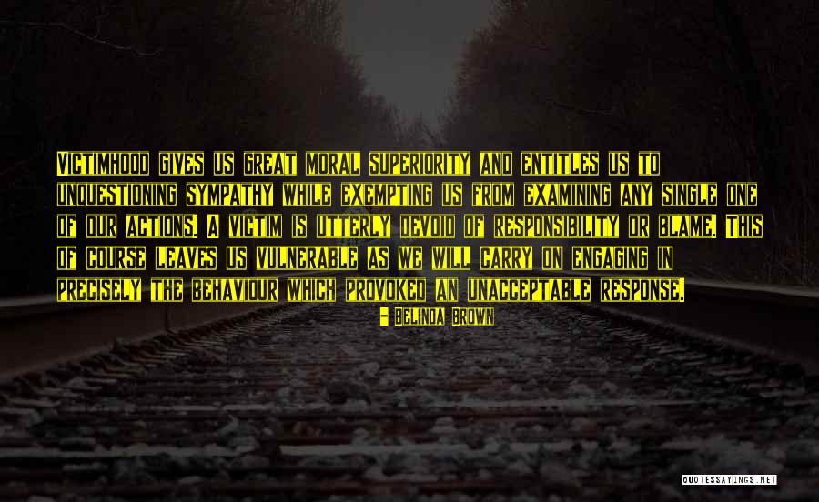 Blame Us Quotes By Belinda Brown Blame Us Quotes By Belinda Brown