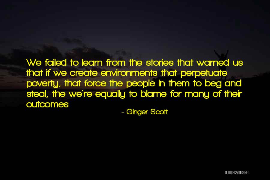 Blame Us Quotes By Ginger Scott Blame Us Quotes By Ginger Scott