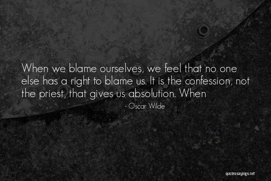 Blame Us Quotes By Oscar Wilde Blame Us Quotes By Oscar Wilde