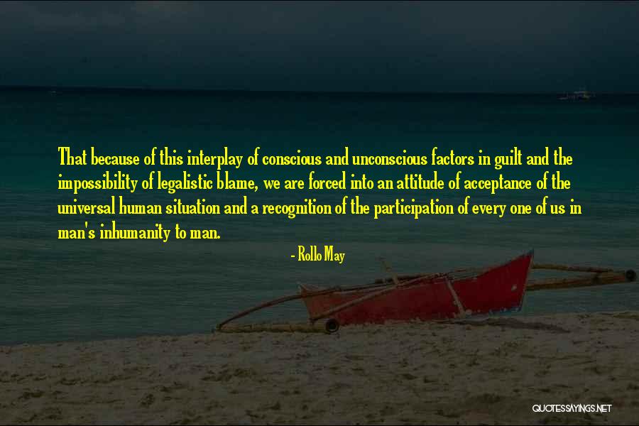 Blame Us Quotes By Rollo May Blame Us Quotes By Rollo May