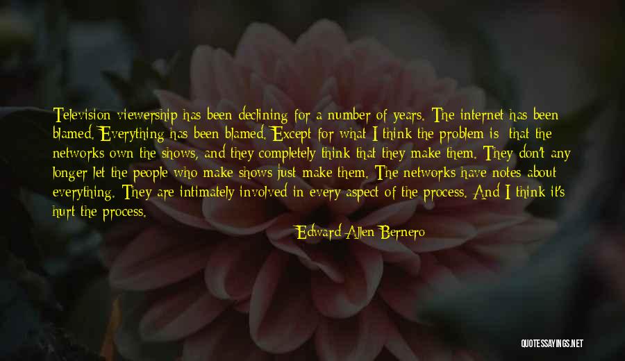 Blamed For Everything Quotes By Edward Allen Bernero