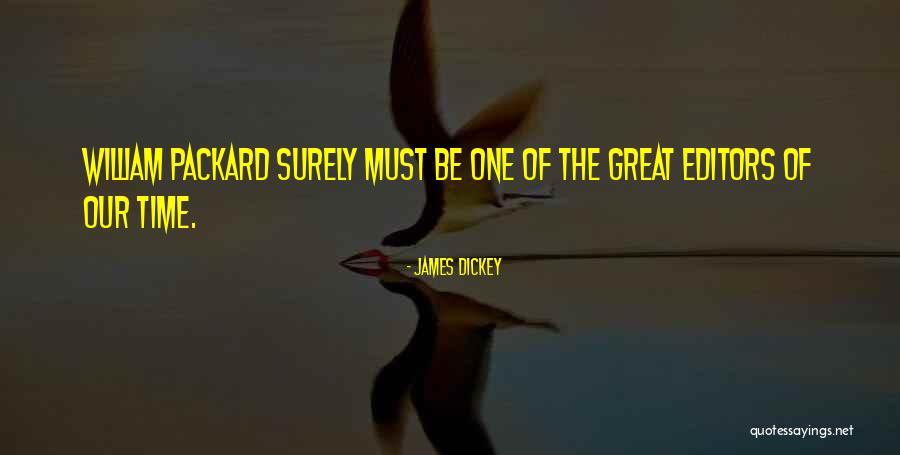 Blameful Synonym Quotes By James Dickey Blameful Synonym Quotes By James Dickey