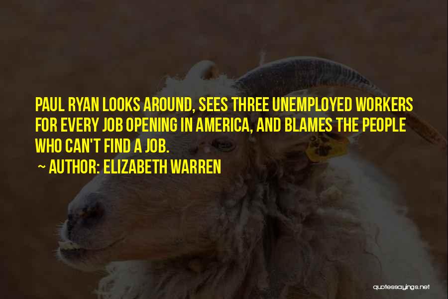 Blames On Me Quotes By Elizabeth Warren
