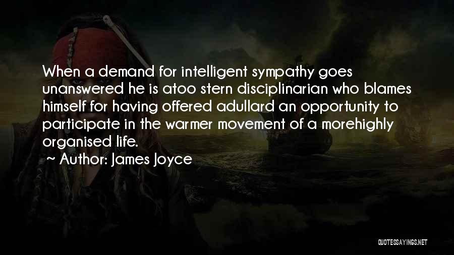 Blames On Me Quotes By James Joyce
