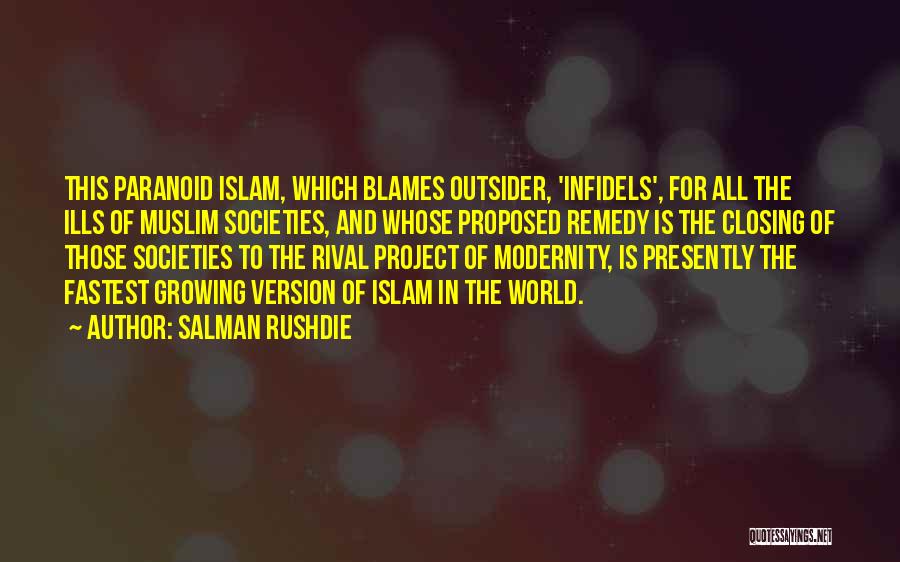 Blames On Me Quotes By Salman Rushdie