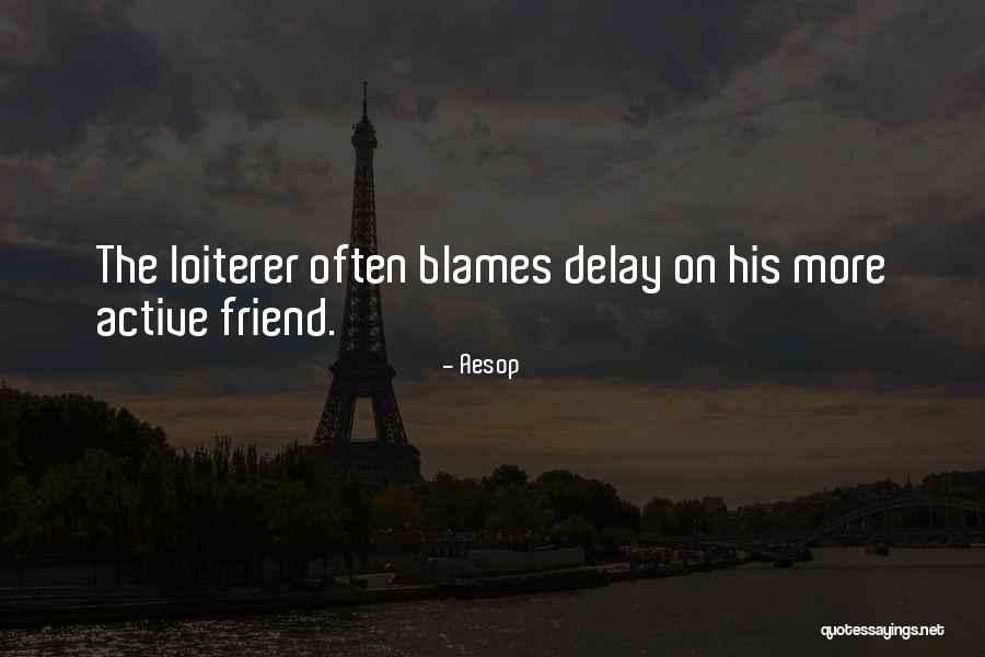 Blames Quotes By Aesop Blames Quotes By Aesop