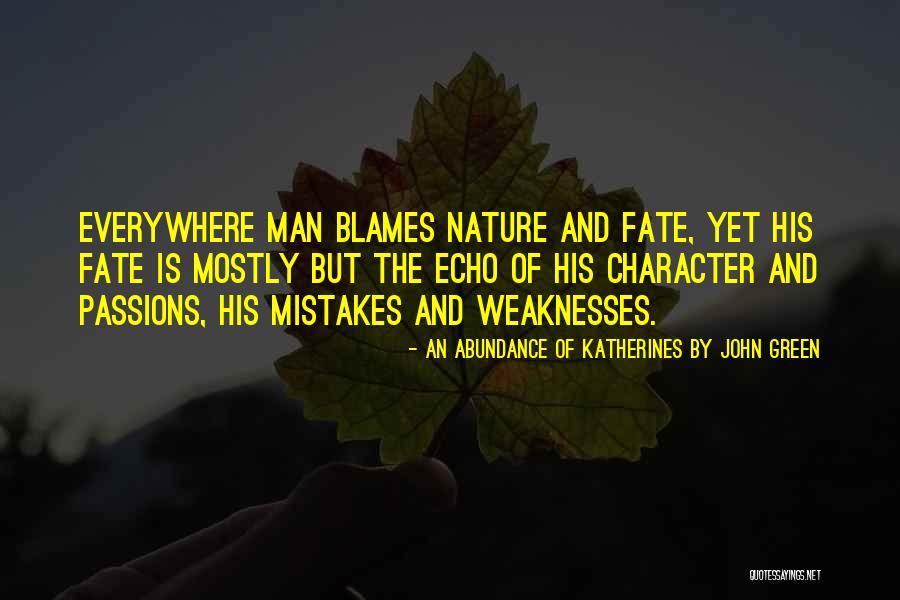 Blames Quotes By An Abundance Of Katherines By John Green Blames Quotes By An Abundance Of Katherines By John Green
