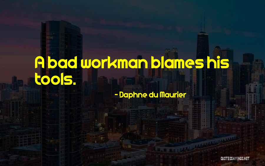 Blames Quotes By Daphne Du Maurier Blames Quotes By Daphne Du Maurier