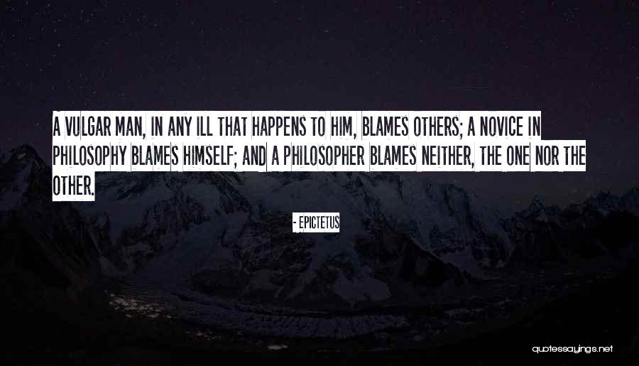 Blames Quotes By Epictetus Blames Quotes By Epictetus