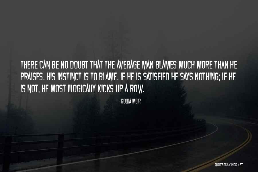 Blames Quotes By Golda Meir Blames Quotes By Golda Meir