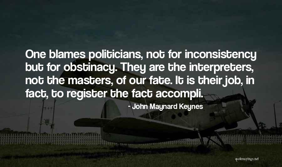 Blames Quotes By John Maynard Keynes Blames Quotes By John Maynard Keynes
