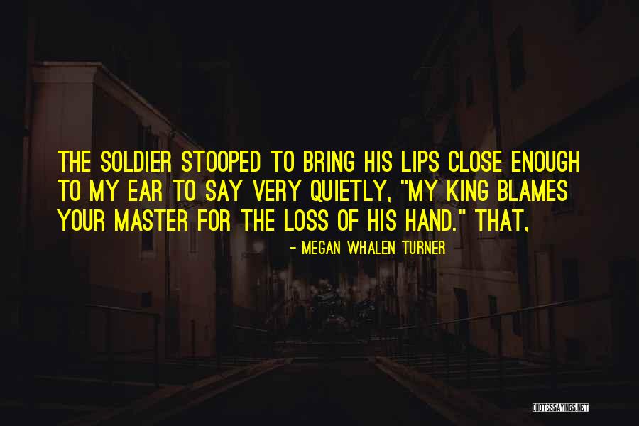 Blames Quotes By Megan Whalen Turner Blames Quotes By Megan Whalen Turner
