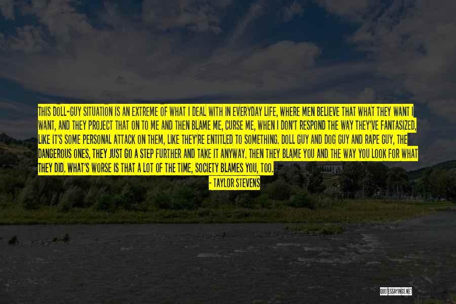 Blames Quotes By Taylor Stevens Blames Quotes By Taylor Stevens