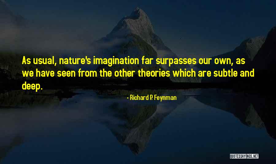 Blames Treats Quotes By Richard P. Feynman Blames Treats Quotes By Richard P. Feynman