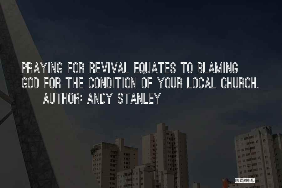 Blaming God Quotes By Andy Stanley