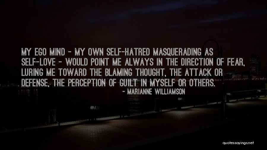 Blaming Myself Quotes By Marianne Williamson