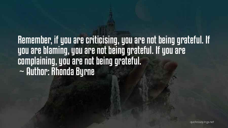 Blaming Myself Quotes By Rhonda Byrne
