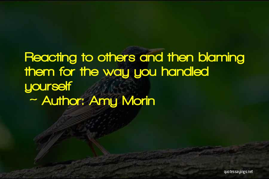 Blaming Others Quotes By Amy Morin