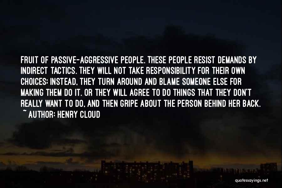 Blaming Others Quotes By Henry Cloud