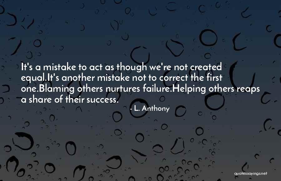 Blaming Others Quotes By L. Anthony