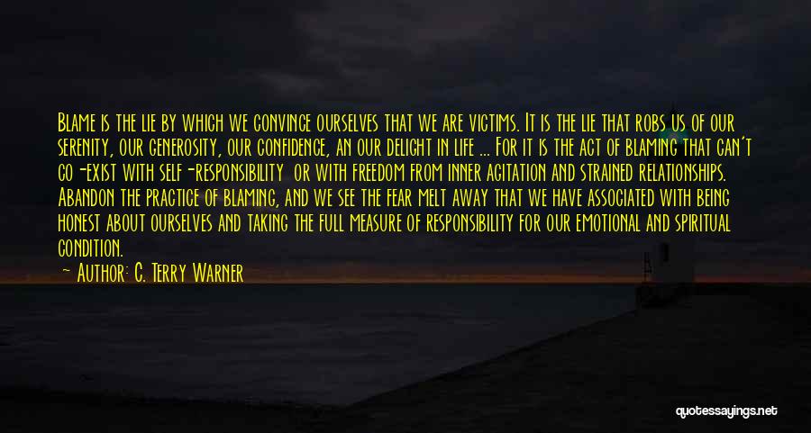 Blaming Ourselves Quotes By C. Terry Warner