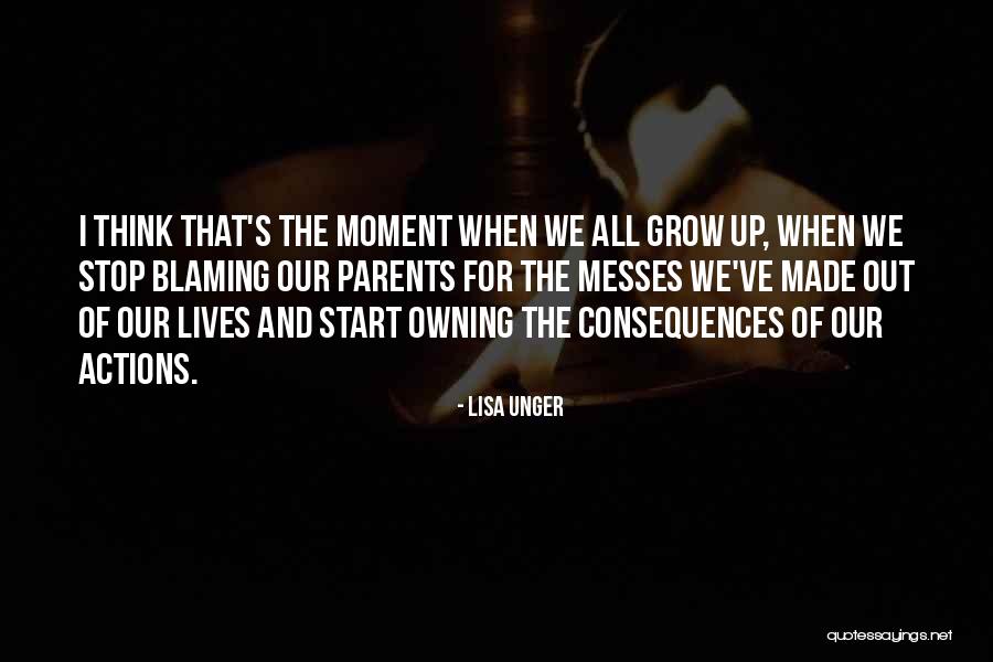 Blaming Parents Quotes By Lisa Unger Blaming Parents Quotes By Lisa Unger
