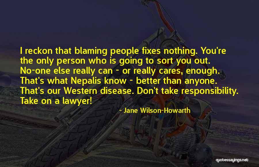 Blaming Self Quotes By Jane Wilson-Howarth