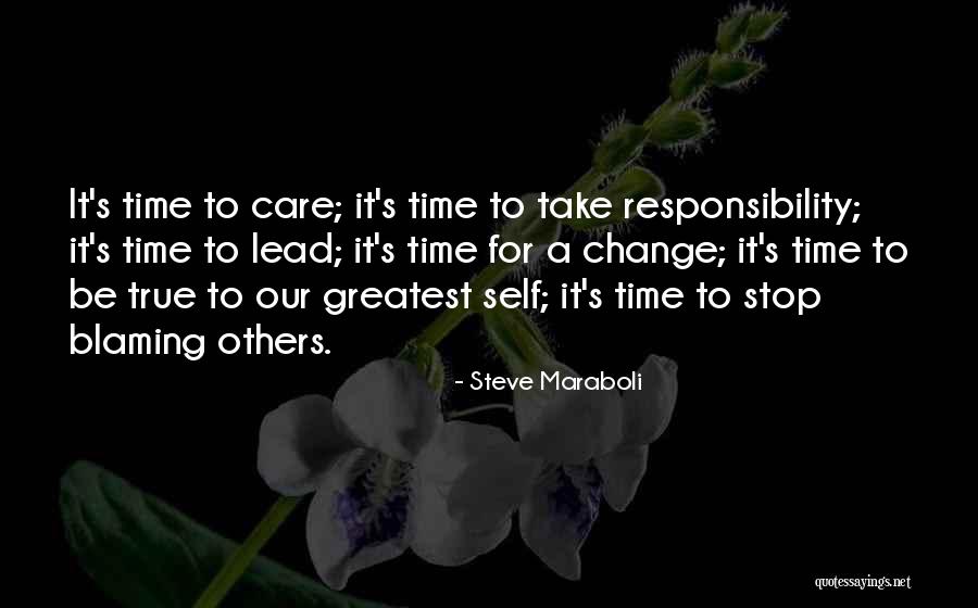 Blaming Self Quotes By Steve Maraboli